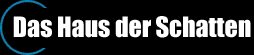 Das Haus der Schatten